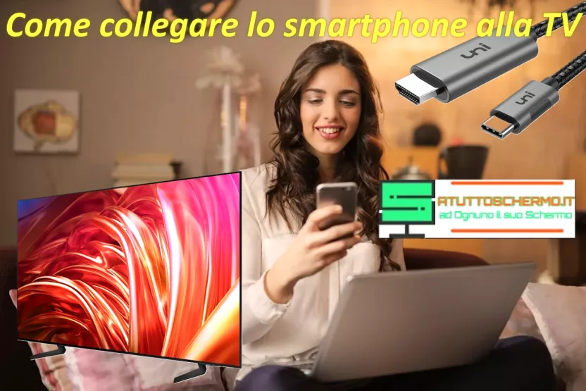 Come collegare lo smartphone alla TV