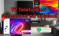 TV Telefunken Recensioni & Opinioni 2025: Guida ai migliori modelli qualità/prezzo TV Telefunken recensioni ed opinioni