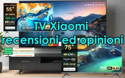 TV Xiaomi 2025: recensioni, opinioni e migliori modelli a confronto TV Xiaomi recensioni ed opinioni