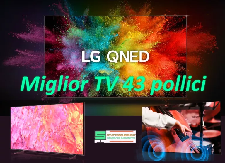 Miglior TV 43 pollici