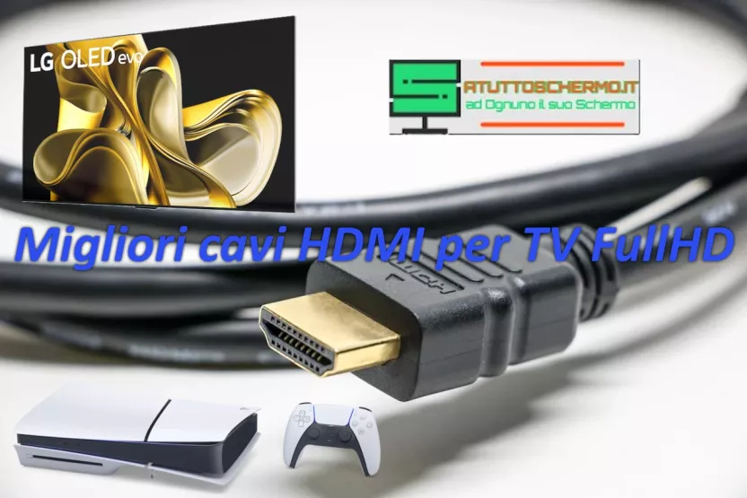 Migliori cavi HDMI per TV FullHD